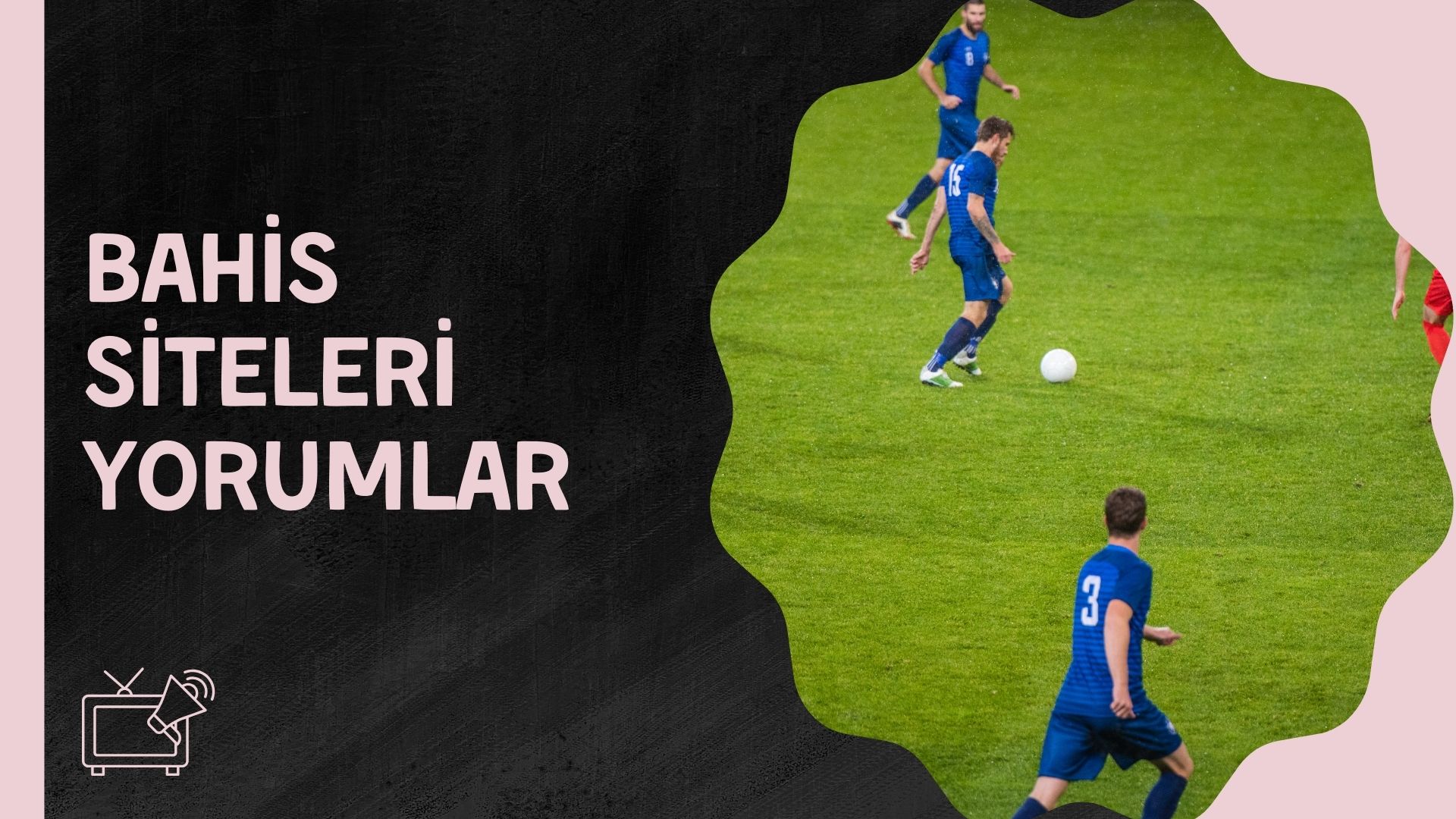 Bahis Siteleri Yorumlar